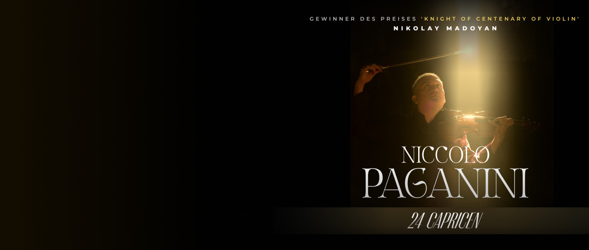 Niccolò Paganini “24 Capricen” mit Nikolay Madoyan in Berlin