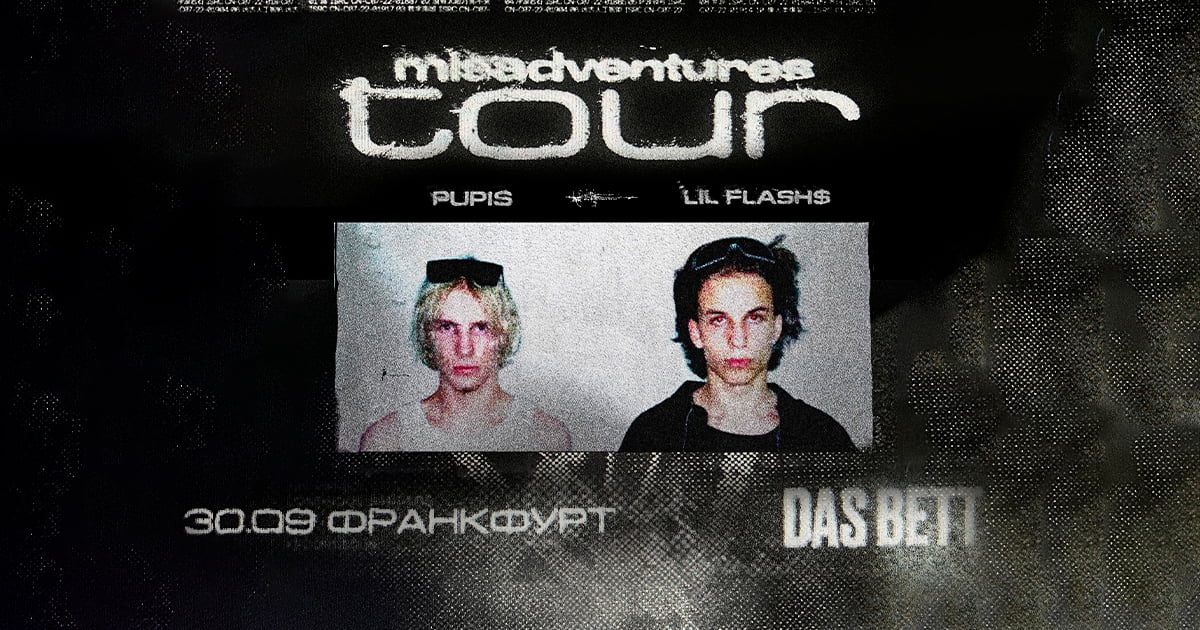 Pupis und Lil Flash$ in Frankfurt. Misadventures Tour